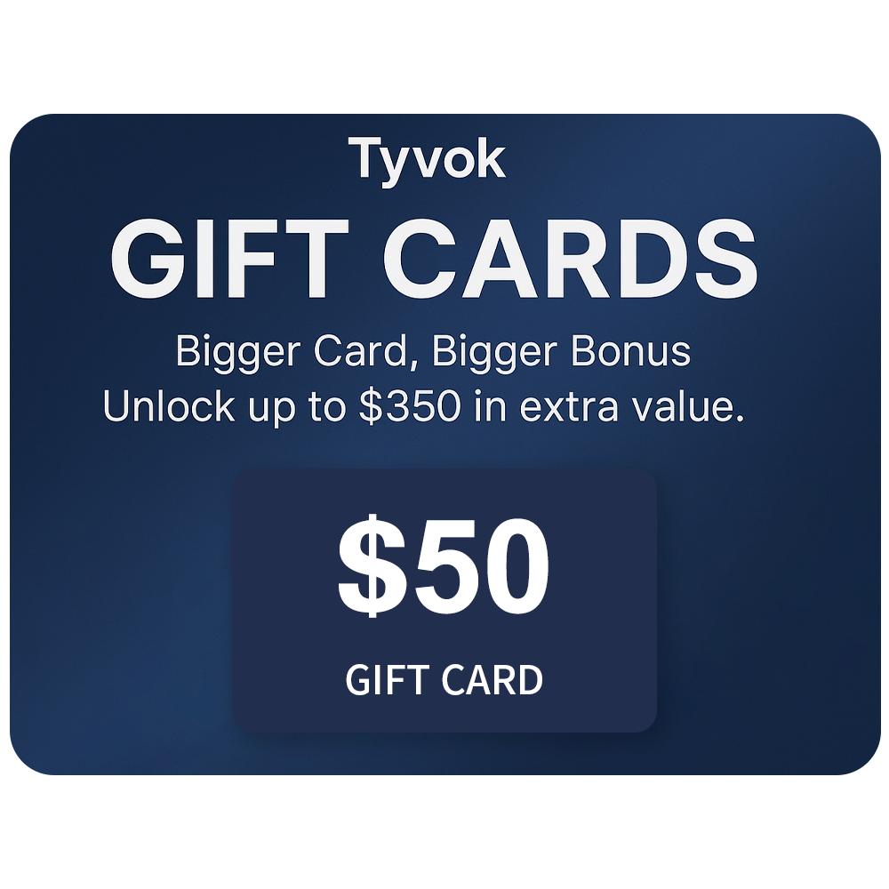 Tyvok Gift Card – Up to 35% Bonus Value Instantly!
