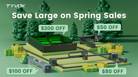 Spring Sales: Get Your Laser Engraver Today!