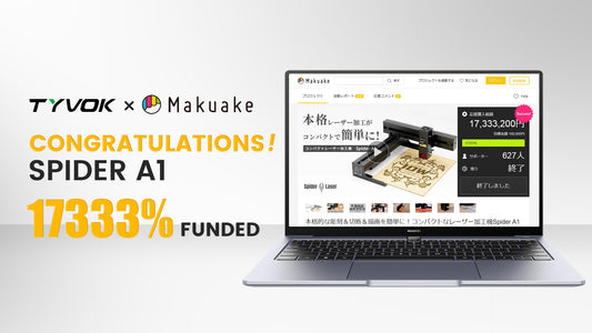 Celebrating the Success of Tyvok Spider A1 on Japanese Crowdfunding Platform Makuake