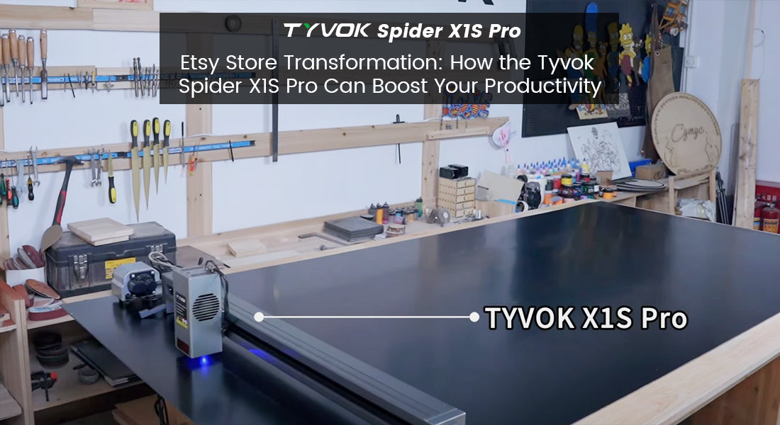 Etsy Store Transformation: How the Tyvok Spider X1S Pro Can Boost Your Productivity