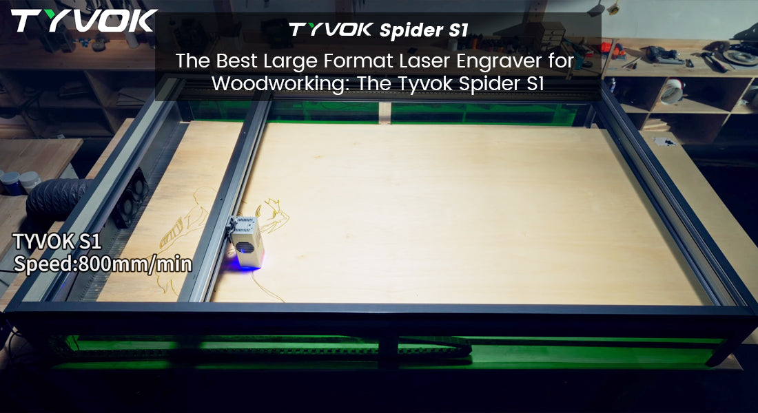 The Best Large Format Laser Engraver for Woodworking: The Tyvok Spider S1